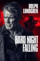 Layarkaca21 LK21 Dunia21 Nonton Film Hard Night Falling (2019) Subtitle Indonesia Streaming Movie Download