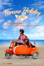 Layarkaca21 LK21 Dunia21 Nonton Film Forever Holiday in Bali (2018) Subtitle Indonesia Streaming Movie Download