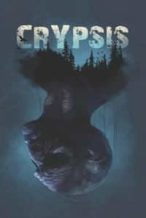 Nonton Film Crypsis (2019) Subtitle Indonesia Streaming Movie Download