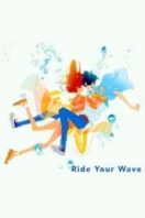 Layarkaca21 LK21 Dunia21 Nonton Film Ride Your Wave (2019) Subtitle Indonesia Streaming Movie Download