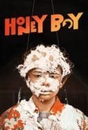 Layarkaca21 LK21 Dunia21 Nonton Film Honey Boy (2019) Subtitle Indonesia Streaming Movie Download