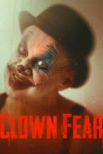 Nonton Film Clown Fear (2020) Subtitle Indonesia Streaming Movie Download