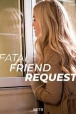 Fatal Friend Request (2019)