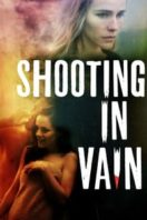 Layarkaca21 LK21 Dunia21 Nonton Film Shooting in Vain (2018) Subtitle Indonesia Streaming Movie Download