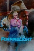 Nonton Film Foxfire Light (1982) Subtitle Indonesia Streaming Movie Download