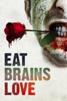 Layarkaca21 LK21 Dunia21 Nonton Film Eat Brains Love (2019) Subtitle Indonesia Streaming Movie Download