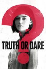 Blumhouse’s Truth or Dare (2018)