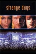 Layarkaca21 LK21 Dunia21 Nonton Film Strange Days (1995) Subtitle Indonesia Streaming Movie Download