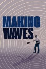 Making Waves: The Art of Cinematic Sound (2016)