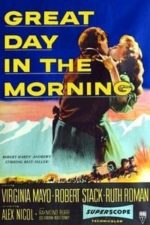 Great Day in the Morning (1956)