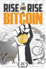 The Rise and Rise of Bitcoin (2014)