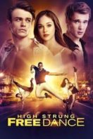 Layarkaca21 LK21 Dunia21 Nonton Film High Strung Free Dance (2018) Subtitle Indonesia Streaming Movie Download