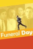 Layarkaca21 LK21 Dunia21 Nonton Film Funeral Day (2016) Subtitle Indonesia Streaming Movie Download