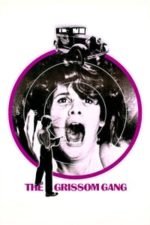 The Grissom Gang (1971)