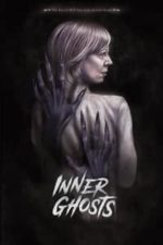 Inner Ghosts (2018)