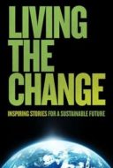 Layarkaca21 LK21 Dunia21 Nonton Film Living the Change: Inspiring Stories for a Sustainable Future (2018) Subtitle Indonesia Streaming Movie Download