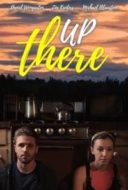 Layarkaca21 LK21 Dunia21 Nonton Film Up There (2019) Subtitle Indonesia Streaming Movie Download