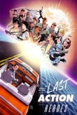 In Search of the Last Action Heroes (2019)