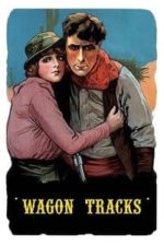 Wagon Tracks (1919)