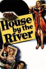 House by the River (1950)