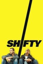 Nonton Film Shifty (2008) Subtitle Indonesia Streaming Movie Download