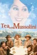 Layarkaca21 LK21 Dunia21 Nonton Film Tea with Mussolini (1999) Subtitle Indonesia Streaming Movie Download