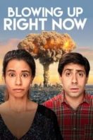 Layarkaca21 LK21 Dunia21 Nonton Film Blowing Up Right Now (2019) Subtitle Indonesia Streaming Movie Download