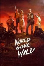 World Gone Wild (1987)