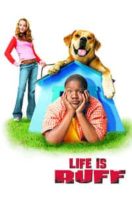 Layarkaca21 LK21 Dunia21 Nonton Film Life Is Ruff (2005) Subtitle Indonesia Streaming Movie Download