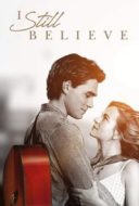 Layarkaca21 LK21 Dunia21 Nonton Film I Still Believe (2020) Subtitle Indonesia Streaming Movie Download