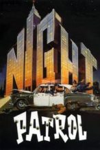 Nonton Film Night Patrol (1984) Subtitle Indonesia Streaming Movie Download