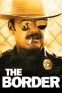 Layarkaca21 LK21 Dunia21 Nonton Film The Border (1982) Subtitle Indonesia Streaming Movie Download