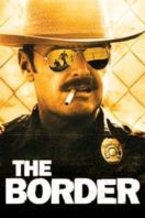 Layarkaca21 LK21 Dunia21 Nonton Film The Border (1982) Subtitle Indonesia Streaming Movie Download