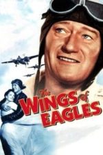 The Wings of Eagles (1957)