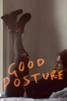 Layarkaca21 LK21 Dunia21 Nonton Film Good Posture (2019) Subtitle Indonesia Streaming Movie Download