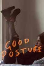 Nonton Film Good Posture (2019) Subtitle Indonesia Streaming Movie Download