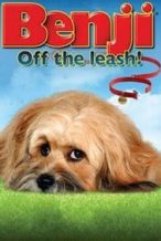 Nonton Film Benji: Off the Leash! (2004) Subtitle Indonesia Streaming Movie Download