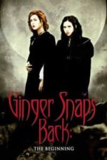 Ginger Snaps Back: The Beginning (2004)