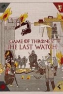 Layarkaca21 LK21 Dunia21 Nonton Film Game of Thrones: The Last Watch (2019) Subtitle Indonesia Streaming Movie Download