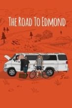 Nonton Film The Road to Edmond (2018) Subtitle Indonesia Streaming Movie Download