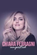 Layarkaca21 LK21 Dunia21 Nonton Film Chiara Ferragni: Unposted (2019) Subtitle Indonesia Streaming Movie Download