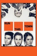 Layarkaca21 LK21 Dunia21 Nonton Film Run This Town (2019) Subtitle Indonesia Streaming Movie Download