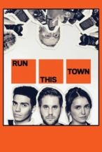 Nonton Film Run This Town (2019) Subtitle Indonesia Streaming Movie Download