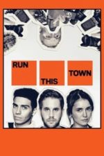 Run This Town (2019)