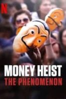 Layarkaca21 LK21 Dunia21 Nonton Film Money Heist: The Phenomenon (2020) Subtitle Indonesia Streaming Movie Download