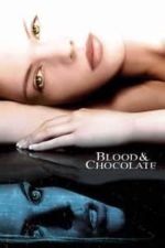 Blood and Chocolate (2007)