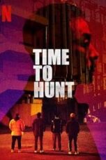 Poster Film Time to Hunt (2020)