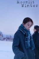 Layarkaca21 LK21 Dunia21 Nonton Film Moonlit Winter (2019) Subtitle Indonesia Streaming Movie Download