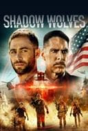 Layarkaca21 LK21 Dunia21 Nonton Film Shadow Wolves (2019) Subtitle Indonesia Streaming Movie Download