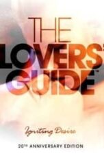 Poster Film The Lovers’ Guide: Igniting Desire (2011)